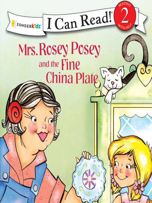 Title details for Mrs. Rosey Posey and the Fine China Plate by Robin Jones Gunn - Available